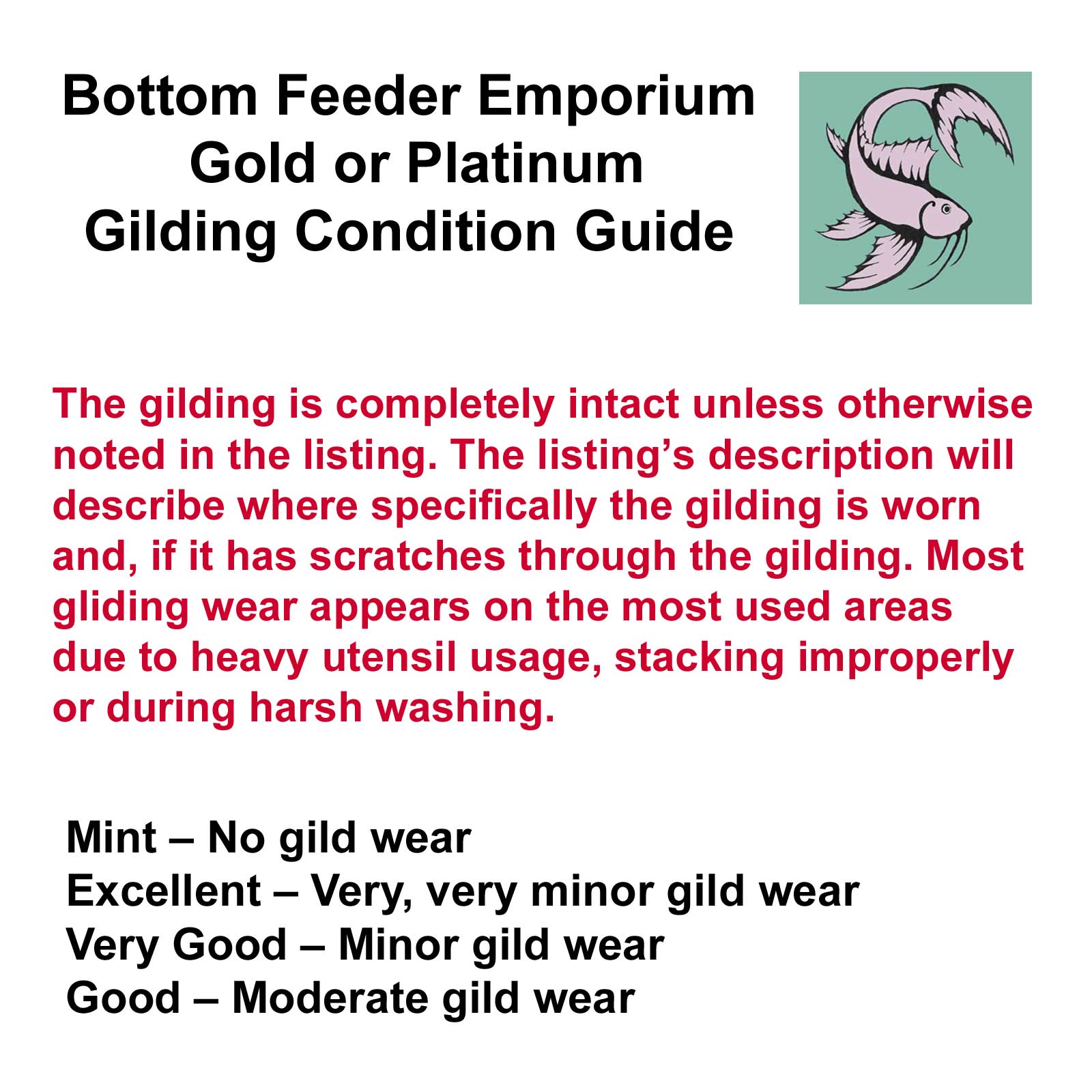 Bottom Feeder Emporium Gold or Platinum Gilding Condition Guide
